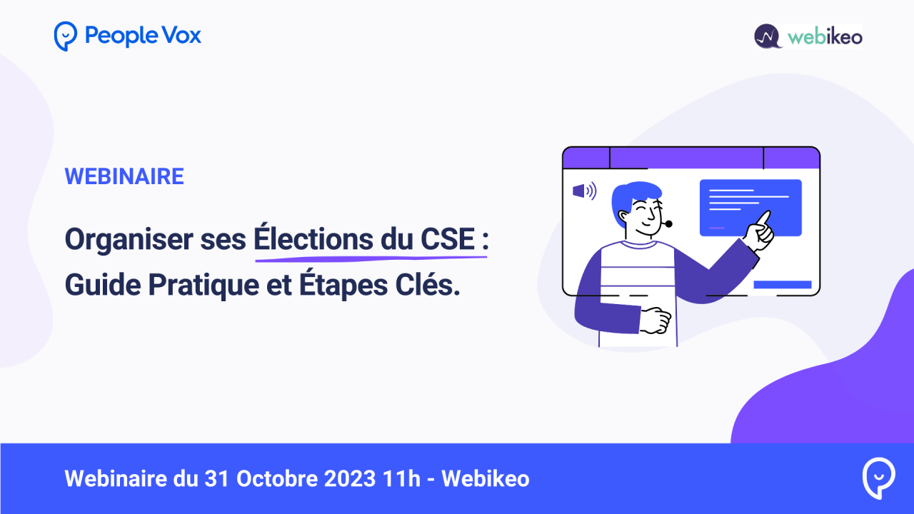 Webinaire Organiser Ses élections Du Cse Guide Pratique Et étapes 2232