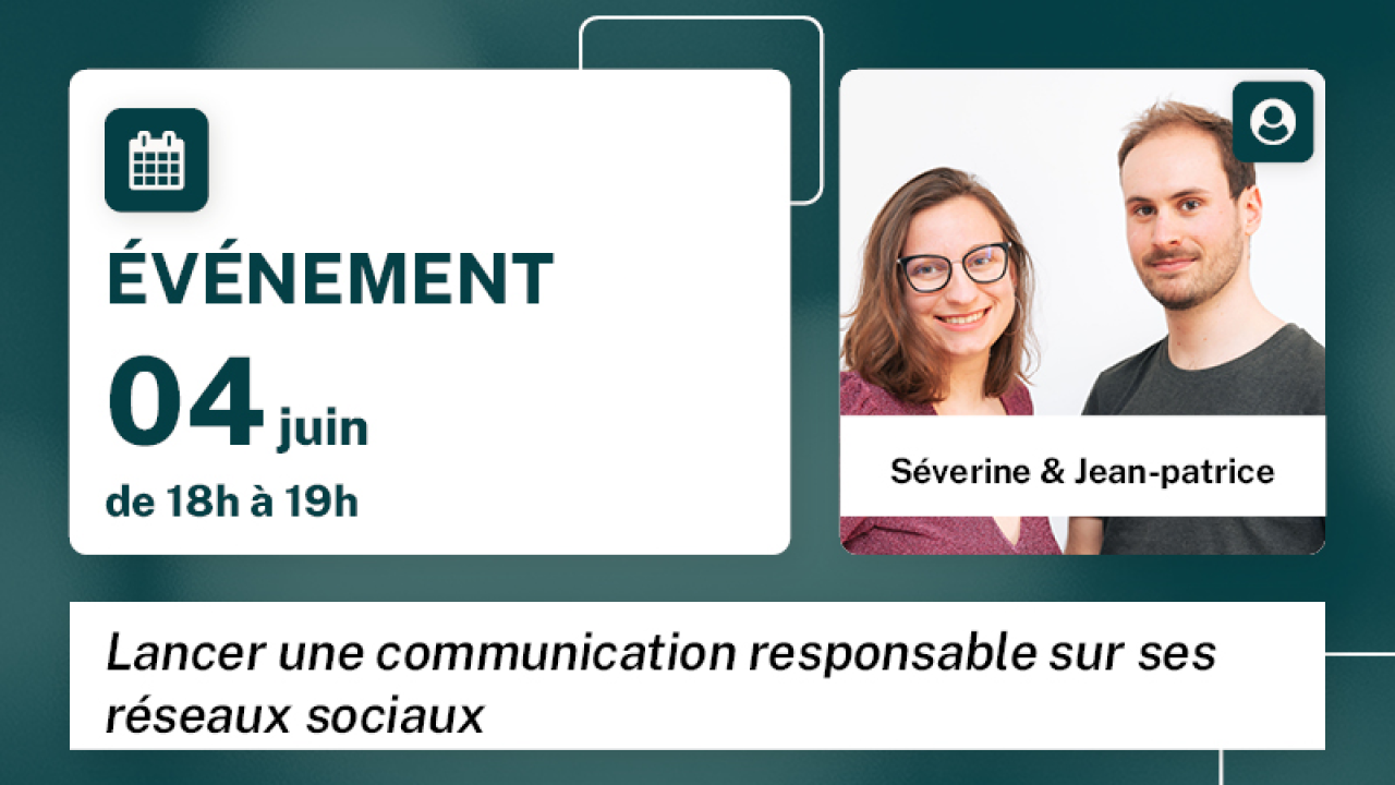 Webinaire : Lancer une communication responsable sur ses réseaux ...